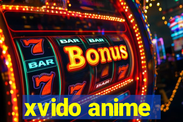 xvido anime